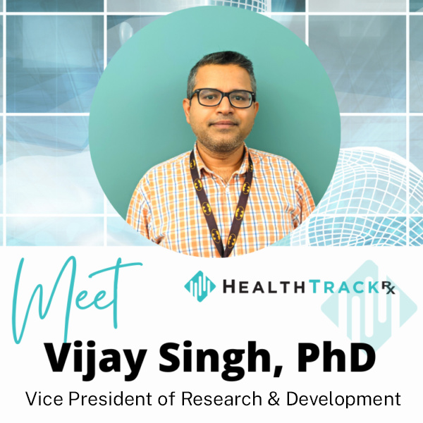 HealthTrackRx Highlights Dr. Vijay Singh